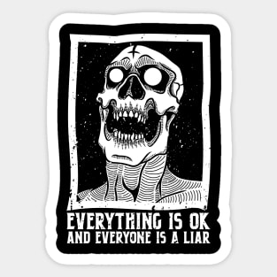 Everything is ok Sticker